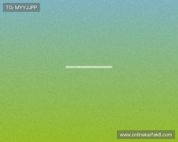 凯发天生赢家·一触即发:多渠道充值提现流程详解,方便快捷无忧体验 凯发天生赢家·一触即发:多渠道充值提现流程详解,方便快捷无忧体验
